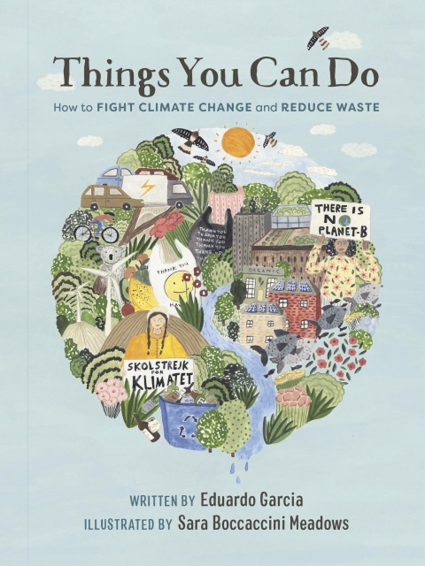 Things You Can Do : How to Fight Climate Change and Reduce Waste - FULL INSTANT DOWNLOAD | PDF DOCX EPUB