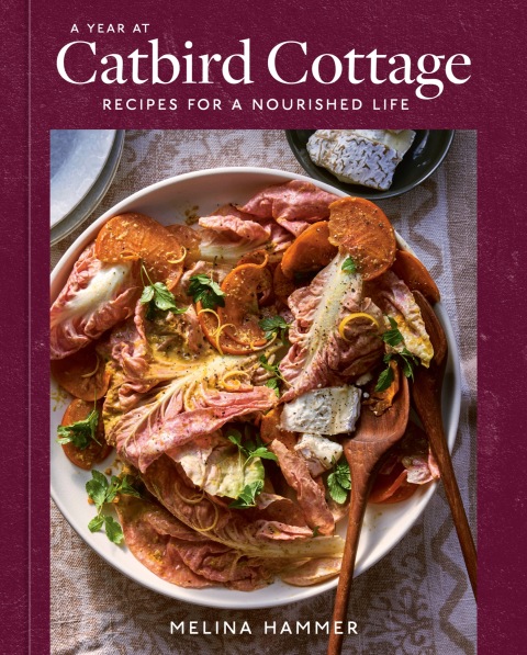 A Year at Catbird Cottage: Recipes for a Nourished Life [A Cookbook] - FULL INSTANT DOWNLOAD | PDF DOCX EPUB