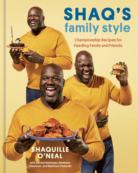 Shaq's Family Style: Championship Recipes for Feeding Family and Friends [A Cookbook] - FULL INSTANT DOWNLOAD | PDF DOCX EPUB