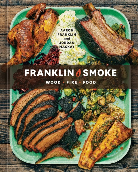 Franklin Smoke: Wood. Fire. Food. [A Cookbook] - FULL INSTANT DOWNLOAD | PDF DOCX EPUB