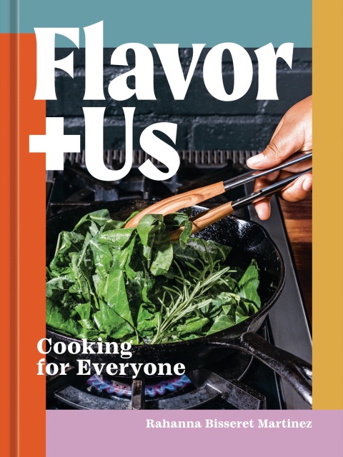 Flavor+Us: Cooking for Everyone [A Cookbook] - FULL INSTANT DOWNLOAD | PDF DOCX EPUB