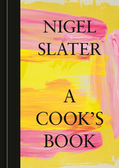 A Cook's Book: The Essential Nigel Slater [A Cookbook] - FULL INSTANT DOWNLOAD | PDF DOCX EPUB