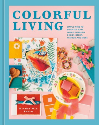 Cover image: Colorful Living 9781984863072