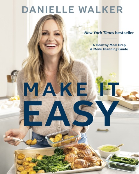 Make It Easy: A Healthy Meal Prep and Menu Planning Guide [A Cookbook] - FULL INSTANT DOWNLOAD | PDF DOCX EPUB