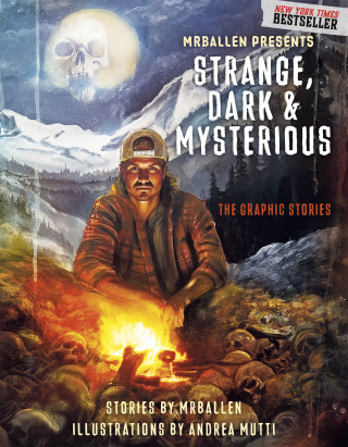 Cover image: MrBallen Presents: Strange, Dark & Mysterious 9781984863430