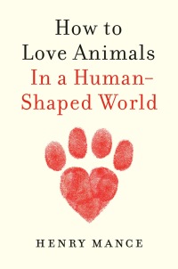 Cover image: How to Love Animals 9781984879653