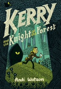 Cover image: Kerry and the Knight of the Forest 9781984893291