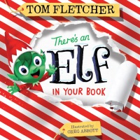 Cover image: There's an Elf in Your Book 9781984893444