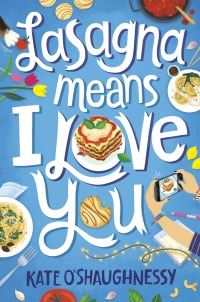Cover image: Lasagna Means I Love You 9781984893871