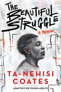 Cover image: The Beautiful Struggle (Adapted for Young Adults) 9781984894021