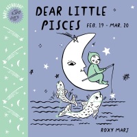 Cover image: Baby Astrology: Dear Little Pisces 9781984895295