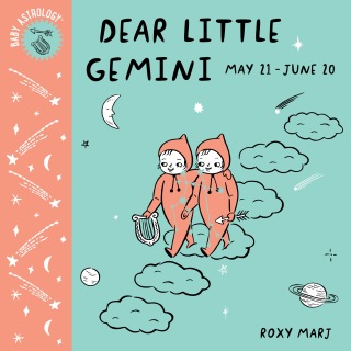 Cover image: Baby Astrology: Dear Little Gemini 9781984895356