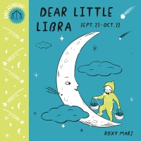 Cover image: Baby Astrology: Dear Little Libra 9781984895431
