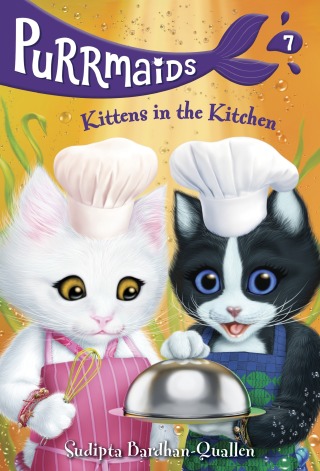 Cover image: Purrmaids #7: Kittens in the Kitchen 9781984896070