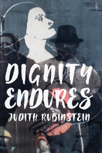 Imagen de portada: Dignity Endures 9781988065250