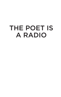 Cover image: The Poet is a Radio 9781927535981