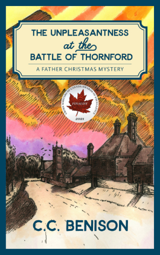 Cover image: The Unpleasantness at the Battle of Thornford 9781988168418