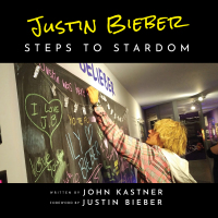 Omslagafbeelding: Justin Bieber: Steps to Stardom 1st edition 9781988279800