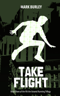 صورة الغلاف: Take Flight (Hit the Ground Running Series Book 3 1st edition 9781988279879