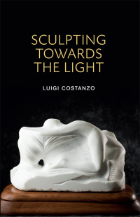 Titelbild: Sculpting Toward the Light 9781988286808