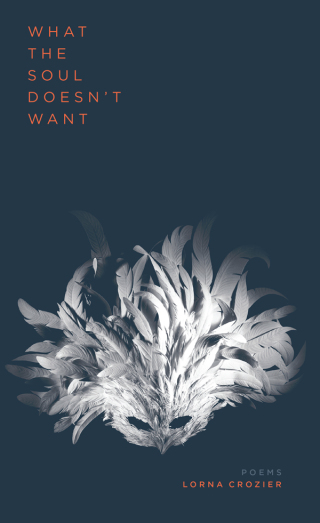 صورة الغلاف: What the Soul Doesn't Want 9781988298122