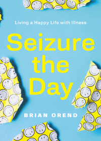 Cover image: Seizure the Day 1st edition 9781988298412