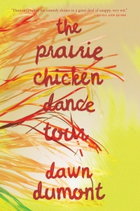 Cover image: The Prairie Chicken Dance Tour 9781988298870