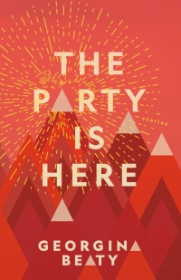 Cover image: The Party Is Here 9781988298931