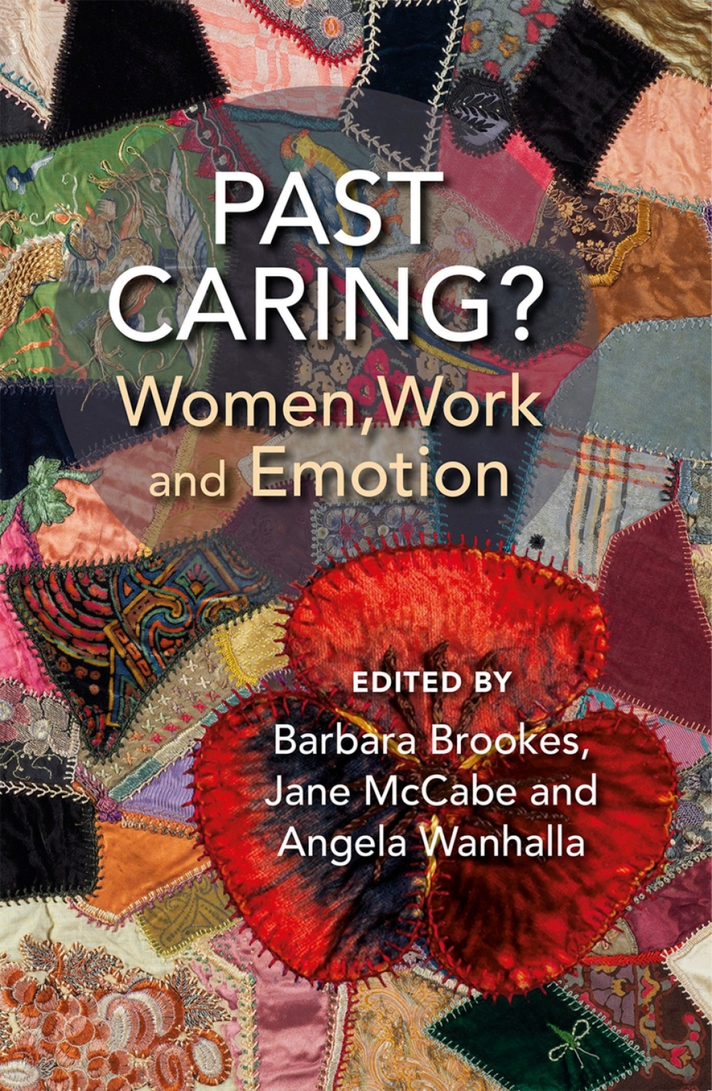 Past Caring? Women, work and emotion
