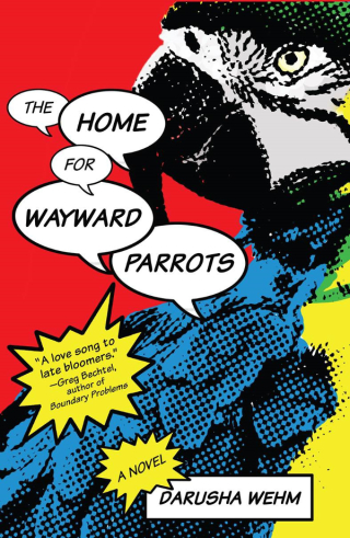 Titelbild: The Home for Wayward Parrots 9781988732275