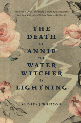 Cover image: The Death of Annie the Water Witcher by Lightning 9781988732473
