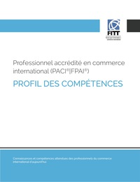 Cover image: Professionnel accredité en commerce international (PACI FPAI) Profil des compétences 3rd edition n/a