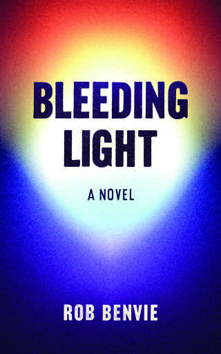 Cover image: Bleeding Light 9781988784649