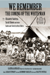 Cover image: We Remember the Coming of the White Man 9781988824246