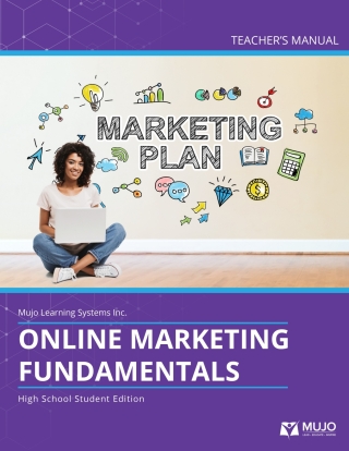 Cover image: Online Marketing Fundamentals: High School Edition Teacher's Manual 1st edition 9781988940564
