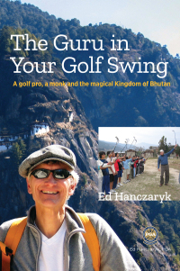 Imagen de portada: The Guru in Your Golf Swing 9781989347010
