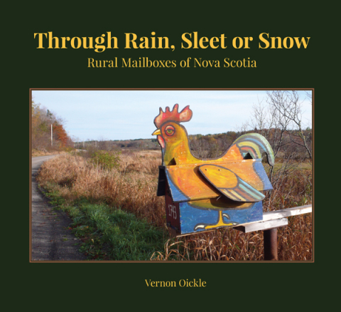 Through Rain, Sleet or Snow: Rural Mailboxes of Nova Scotia - FULL INSTANT DOWNLOAD | PDF DOCX EPUB