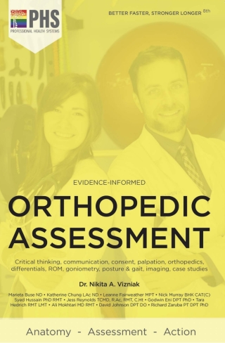 Cover image: Orthopedic Assessment: Critical thinking, communication, consent, palpation, orthopedics, differentials, ROM, goniometry, posture & gait, imaging, case studies 8th edition 9781989392225