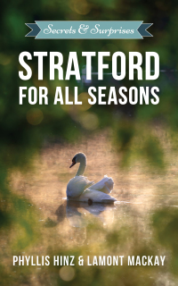 صورة الغلاف: Stratford For All Seasons: Secrets & Surprises 9781989517093