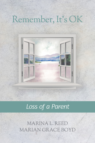 Imagen de portada: Remember, It's Ok: Loss of a Parent 9781989517208_RIO2