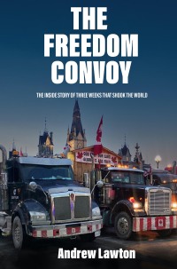 Cover image: The Freedom Convoy 9781989555934