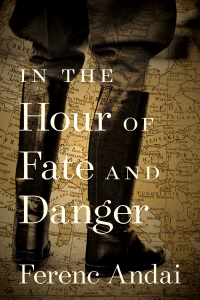Omslagafbeelding: In the Hour of Fate and Danger 9781988065564