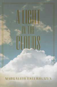 Cover image: A Light in the Clouds 9781989719312