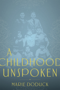 Cover image: A Childhood Unspoken 9781989719978