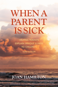 Cover image: When a Parent is Sick 9781989725481