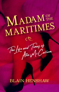 Imagen de portada: Madam of the Maritimes 9781989725634