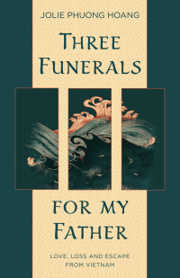Omslagafbeelding: Three Funerals for My Father 9781990160042