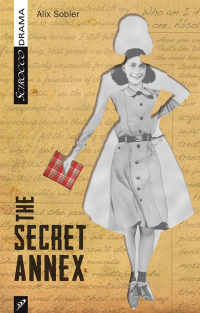 Cover image: The Secret Annex 9781927922101