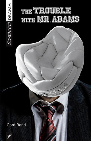 表紙画像: The Trouble with Mr. Adams 9781927922354