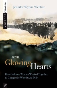 Cover image: With Glowing Hearts 9781927922491